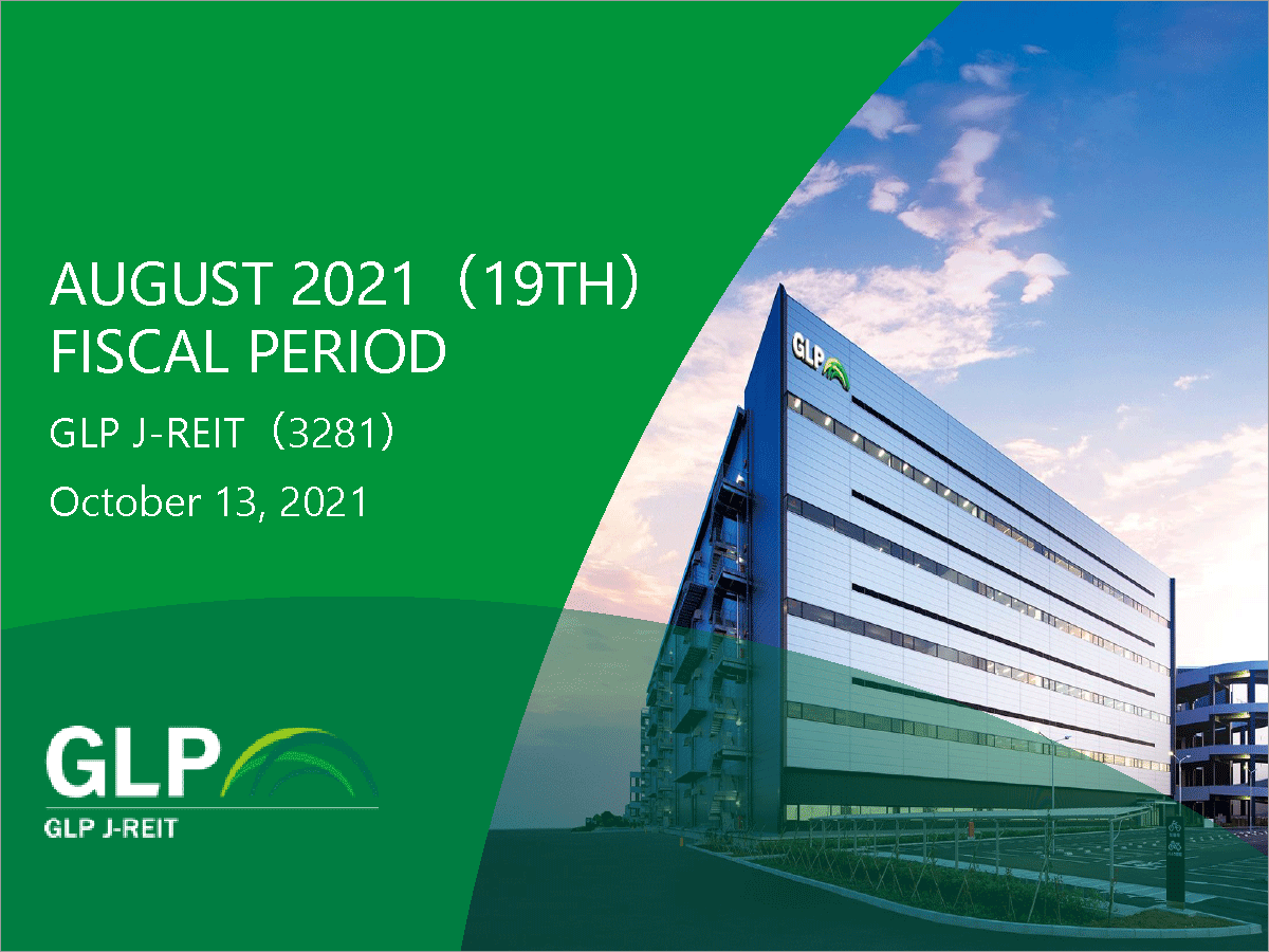 GLP J-REIT 19th Period ended Aug. 2021